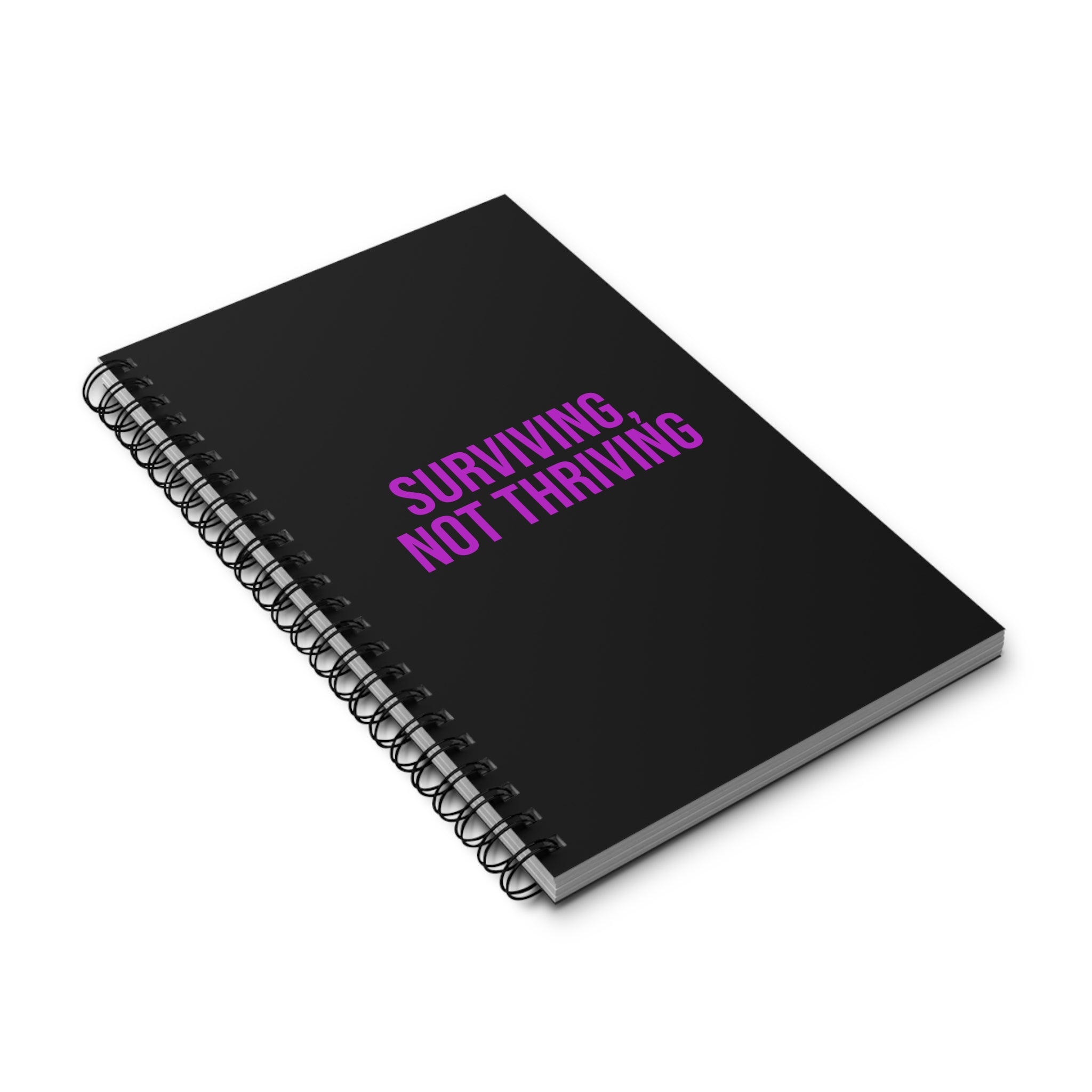 Surviving, Not Thriving Spiral Journal — Black Notebook for Mental Health & Self-Care