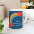 Funny Rainbow Heart Ceramic Mug — "Believe in Holding Grudges, I’ll See You in Hell" (11oz & 15oz)