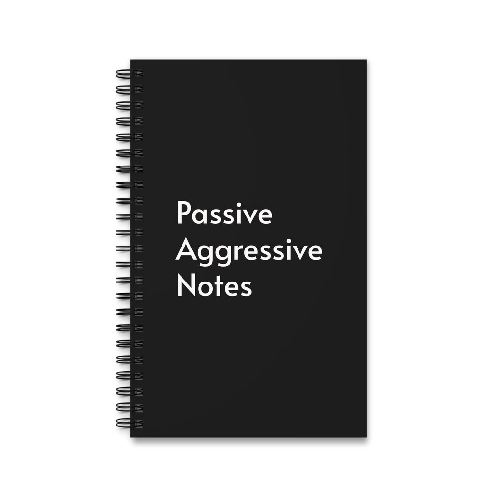 Passive Aggressive Thoughts — Black Spiral Journal