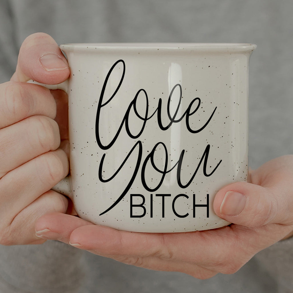 Love You Bitch